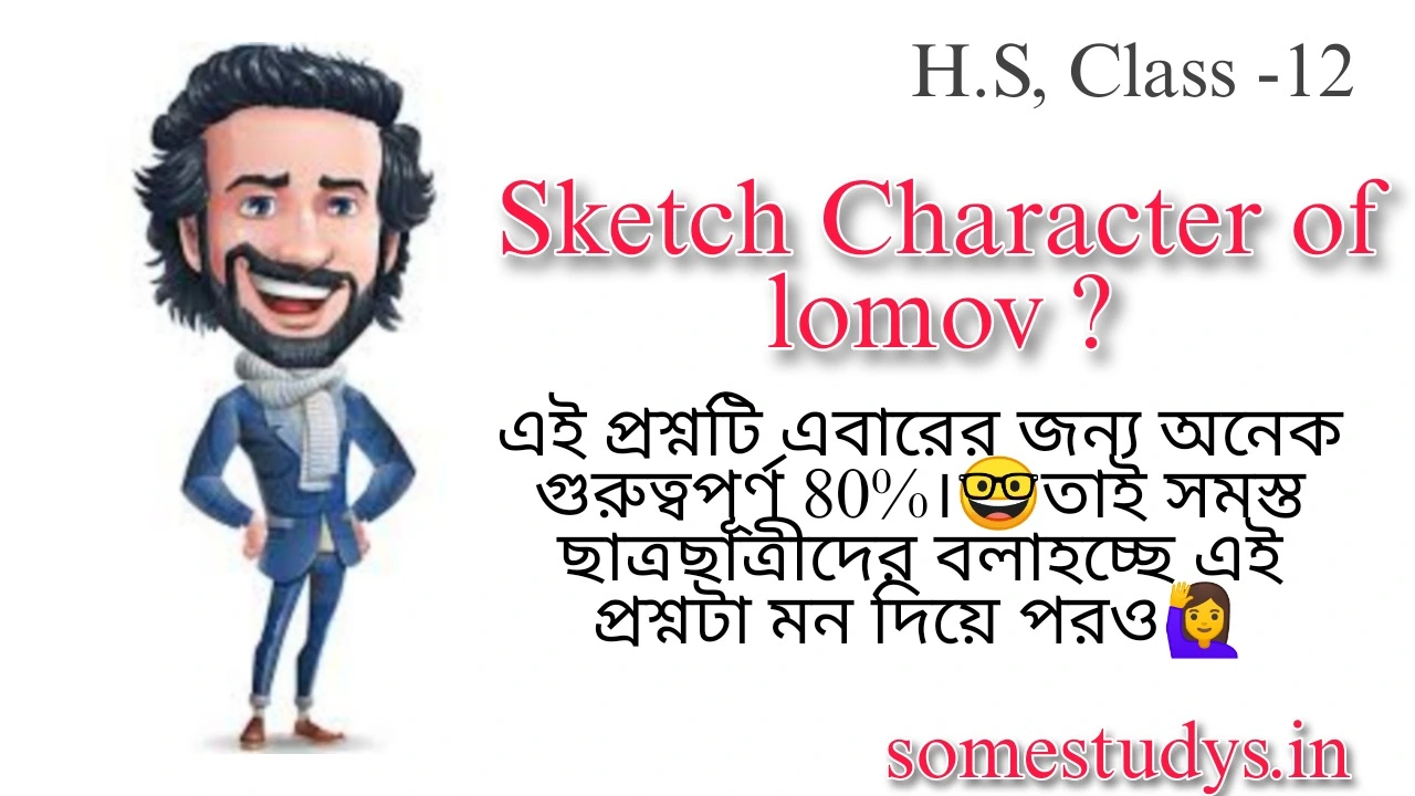 Sketch the character of lomov ?